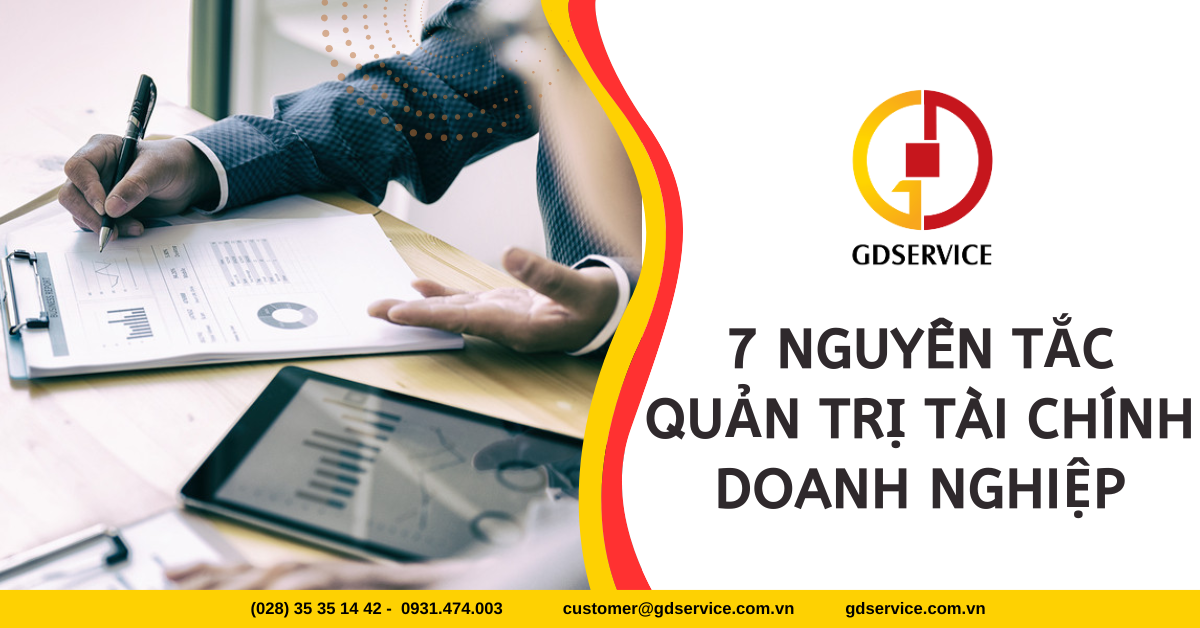 7 nguyên tắc quản trị tài chính doanh nghiệp