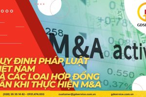 Quy định pháp luật Việt Nam và các loại hợp đồng cần có khi thực hiện M&A