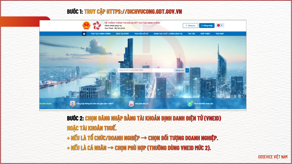 Bước 1: Truy cập https://dichvucong.gdt.gov.vn