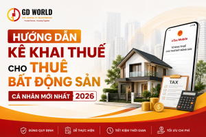 Hướng Dẫn Kê Khai Thuế Cho Thuế Bất Động Sản Mới Nhất Năm 2026