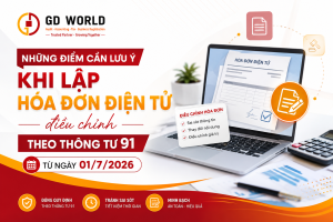 Những điểm cần lưu ý khi lập hóa đơn điện tử điều chỉnh theo Thông tư 91 từ ngày 01/7/2026