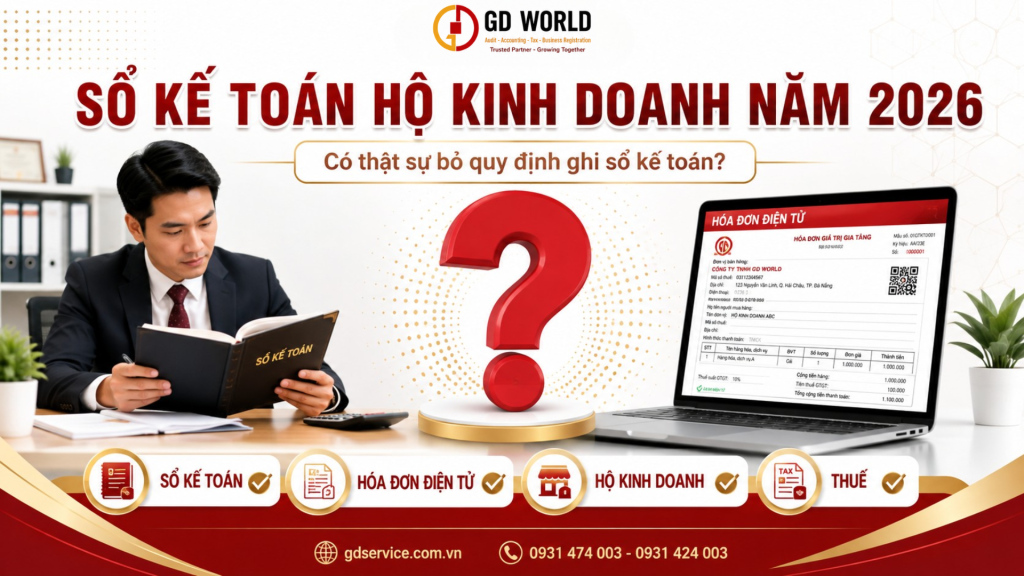 Sổ kế toán hộ kinh doanh năm 2026 có bỏ quy định ghi sổ kế toán không