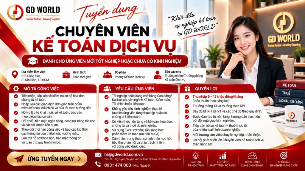 GD WORLD TUYỂN DỤNG CHUYÊN VIÊN KẾ TOÁN DỊCH VỤ – FRESHER
