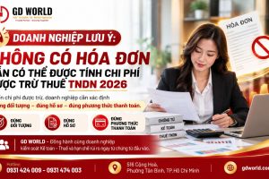 DOANH NGHIỆP LƯU Ý: KHÔNG CÓ HÓA ĐƠN VẪN CÓ THỂ ĐƯỢC TÍNH CHI PHÍ ĐƯỢC TRỪ THUẾ TNDN 2026