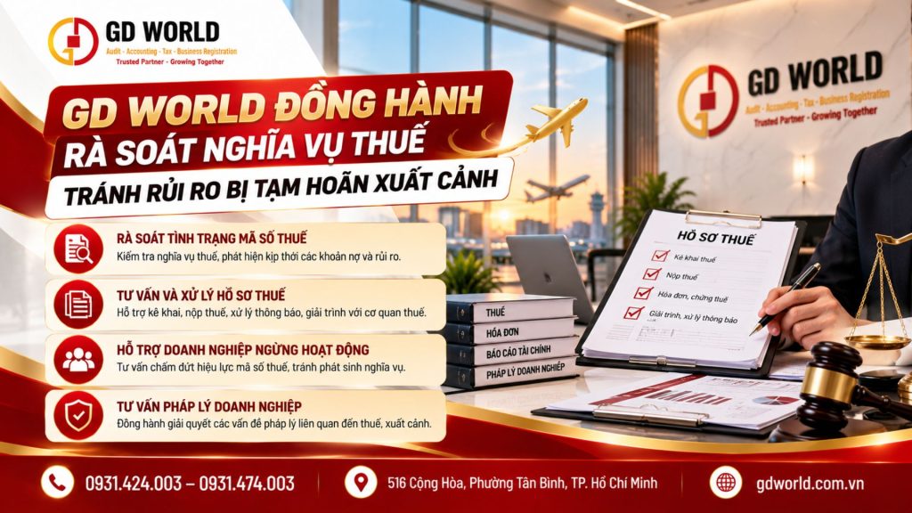 GD WORLD tư vấn rà soát nghĩa vụ thuế và hồ sơ doanh nghiệp